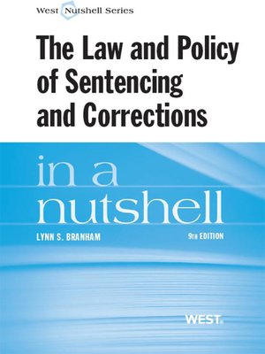 cover image of The Law and Policy of Sentencing and Corrections in a Nutshell, 9th